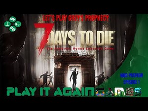7 Days to Die: Grey's Prophecy Mod Preview: E1