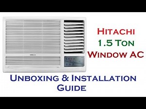 Hitachi Window AC Unboxing & Installation Guide