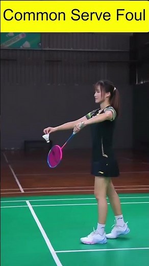 Badminton Serve Common Fouls and Mistakes | Common Serve Fouls in Badminton |
