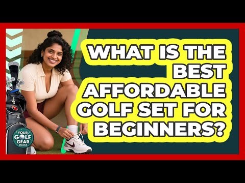What Is The Best Affordable Golf Set For Beginners? - Your Golf Gear Insider