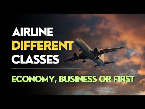 ✈️ AIRLINE Different Classes Explained - Economy, Business, or First Class? | Ground Staff Course