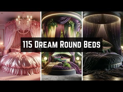 115 Luxurious Round Beds Dream Bedroom Interior Design