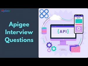 Apigee Interview Questions | Apigee API Management Platform Tutorial | Uplatz
