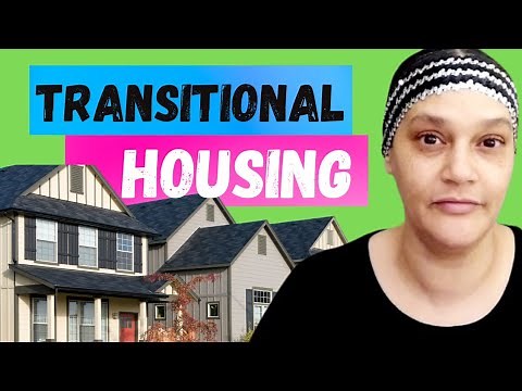 WHAT IS TRANSITIONAL HOUSING | HOW TO APPLY