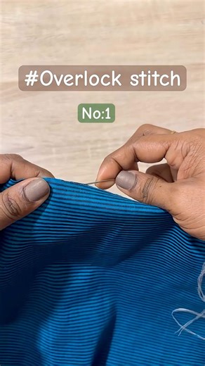 #1 🪡Overlock stitch by hand🪡🤚