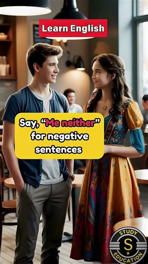 How to use "Me Too" and "Me Neither" correctly | English conversation🔥 #english #learnenglish #英語学習