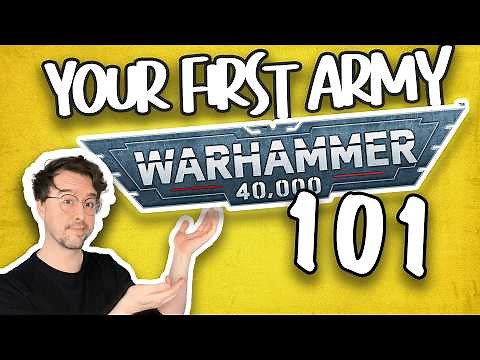 Planning your FIRST Army - How to Play Warhammer 40K