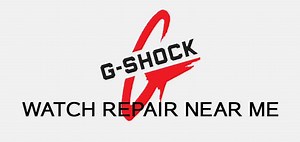 G Shock Watch Repair Near Me [Locator Map   Repair Guide   FAQ]