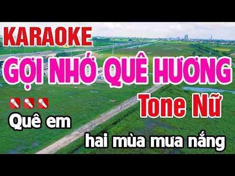 Gợi Nhớ Quê Hương Karaoke Tone Nữ Nhạc Sống - Nguyên Minh Media