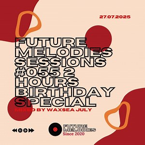 5.9K views · 98 reactions | Future Melodies Sessions #055 2 Hours...