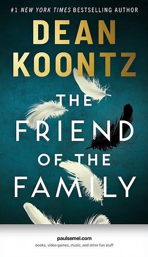 Exclusive Interview: "The Friend Of The Family" Author Dean Koontz