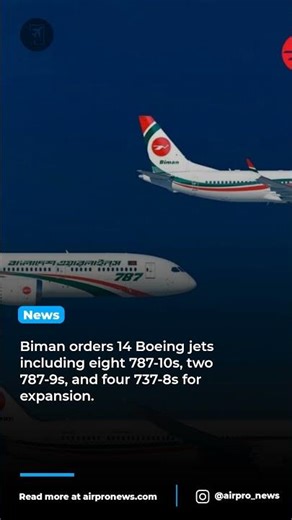 Biman Bangladesh Airlines doubles fleet with 14 new Boeing jets