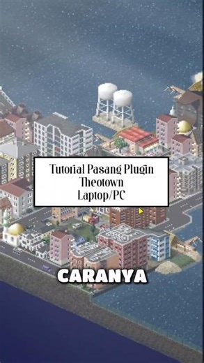 TUTORIAL PASANG PLUGIN THEOTOWN DI VERSI PC/LAPTOP - TheoTown ID