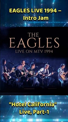 Eagles "Hotel California" Live 1994 – Epic Intro Acoustic Jam