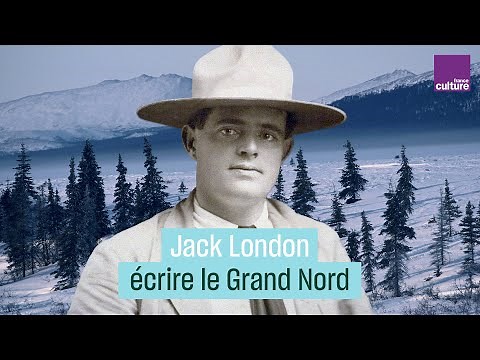 Jack London, écrivain intrépide