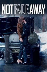 Not Fade Away (2012) - Movie