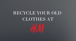 Each year tonnes of clothes and textiles end up in landfills, but as much as 95% could be used again. The H&M garment collecting initiative has been created to decrease the waste and close the fashion loop. We want your old textiles back, from any brand, in any condition. By reusing and recycling they will get a new life. Drop off a bag of clothes you no longer need or want & in return we will give you a 15% off voucher to use in store off one item*. Find out more > http://hm.info/14t4a *For eve