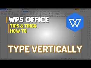 WPS Office Word How To Type Vertically