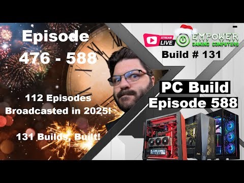 PC Build - Episode 588 -The Wednesday Night Build Show