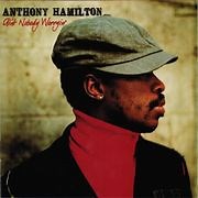 Anthony Hamilton - Ain't Nobody Worryin'
