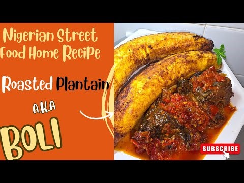 How to Make Perfect Roasted Plantain (Boli) at Home. Popular Nigerian street food. #roastedplantain