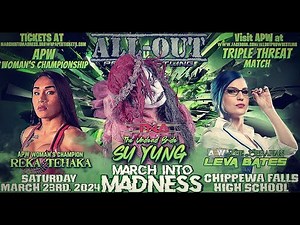 March Into Madness: APW woman's championship: TNA Su Yung vs Blair Onyx vs The Librarian Leva Bates