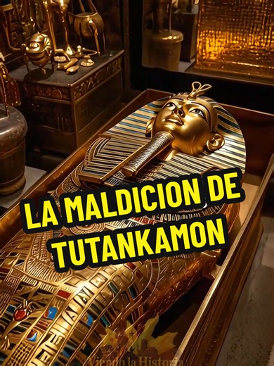 La Maldición del Faraón Niño: La Historia de Tutankamón