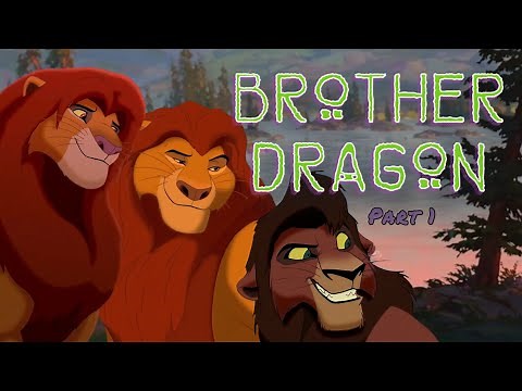 Brother Dragon Part 1 - Three Brothers