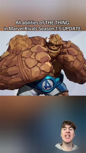 Todas las habilidades de THE THING en Marvel Rivals