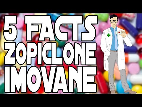 5 FACTS: ZOPICLONE (IMOVANE)
