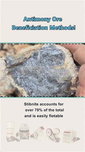 Antimony Ore Beneficiation Methods!