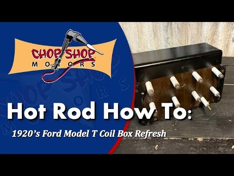 Hot Rod How To - 1920s Model T Coil Box Refresh