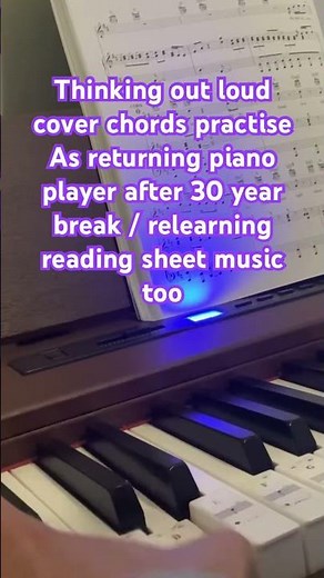 Thinking out loud cover #piano #pianomusic chords practise