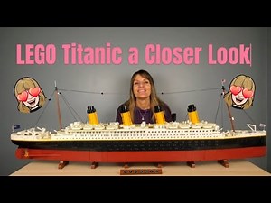 Exploring the LEGO Titanic: A Closer Examination