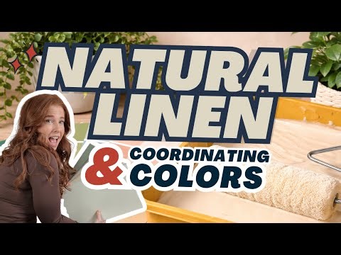 The Best Coordinating Colors for Sherwin Williams Natural Linen