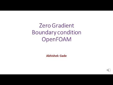 Zero Gradient boundary condition in CFD (OpenFOAM) | Computational Fluid Dynamics