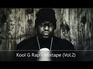 Kool G Rap - Mixtape (Vol.2) (feat. KRS-One, Big L, M.O.P., Havoc, Ice Cube, Tony Touch...)