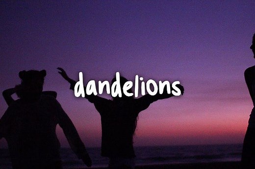 Lirik Lagu 'Dandelions' - Ruth B, 'Cause I'm in a field of dandelions - Sonora.id