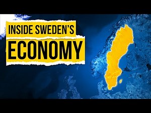 Sweden's Economy Explained : European Powerhouse