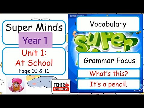 SUPERMINDS YEAR 1:UNIT 1:AT SCHOOL | Exercise and Answer | Complete Worksheet | Student's&Workbook |