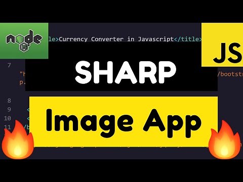 Node.js Express Image Resizer and Converter Web App Using Sharp Library Deployed to Heroku 2020