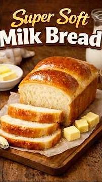 Super Soft Milk Bread Recipe 🥖 | Fluffy & Buttery Homemade Bread | Easy Bread Recipe