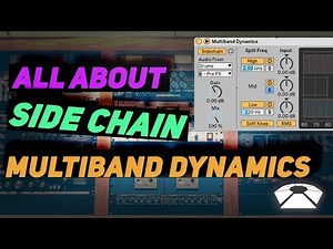 All About Side Chain - Multiband Dynamics (Part 4)