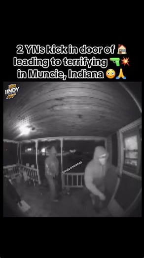 Indy On Da Map 🌎🔌 on Instagram: "⚠️ Viewer Advisory ⚠️ This post shows two men approaching the front door of what appears to be a residence, and one individual forcefully kicks the door open. The footage contains Ring camera audio related to an incident involving gunfire sounds in Muncie, Indiana. No graphic content is shown. The video does not display any acts of violence; only audio can be heard. This post is not intended to promote harm or violence. It is shared strictly for public awarenes