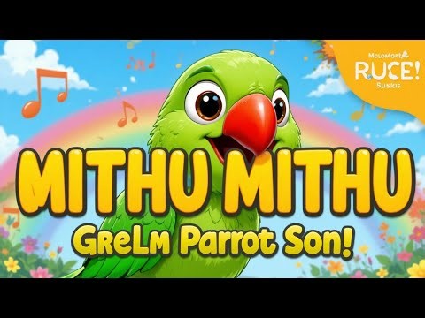 Mithu Mithu Song | Cute Green Parrot Cartoon Rhyme for Kids | Hindi Nursery Rhyme