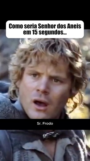 What would Lord of the Rings be like in 15 seconds... #lordoftherings #frodo #sam #reels