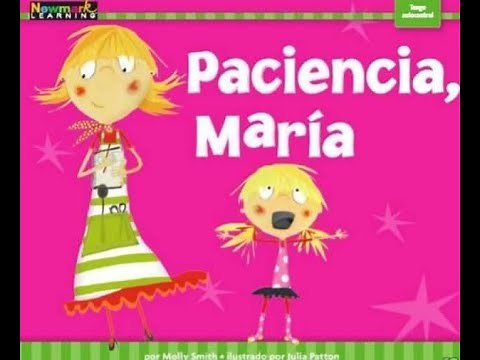Cuento Paciencia, María