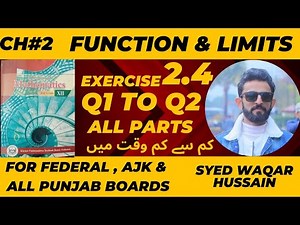 EX 2.4 Q1 to Q2 12th Math FBISE & KPK Sir Waqar Hussain