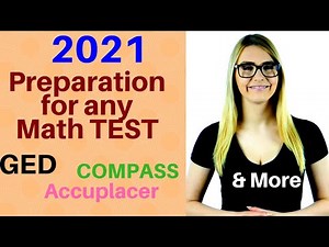 Algebra Lessons for GED math Prep 2021 or Accuplacer 2021 or COMPASS 2021