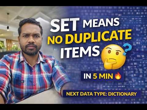 Day 11 - Python Set Explained in 10 Minutes (No Duplicates + Real Examples)